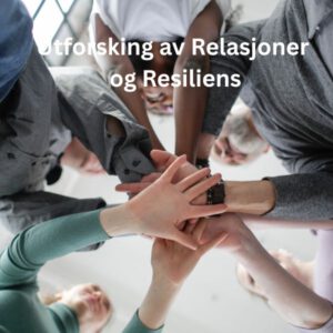 Divinima-Reset Modul 7 – Utforsking av Relasjoner og Resiliens