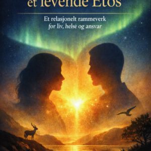 Arkitekturen i et Levende Etos